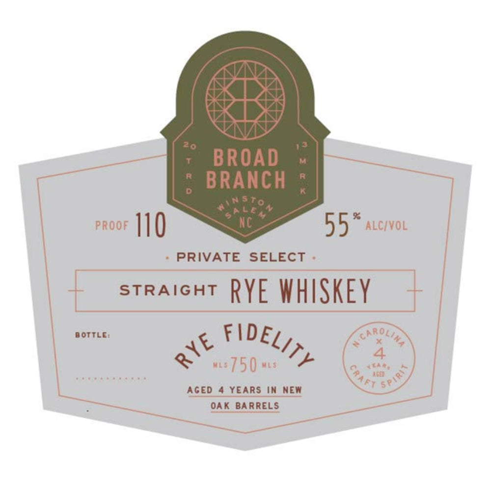 Broad Branch Private Select Rye Fidelity