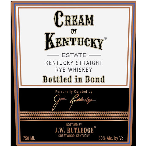 Cream of Kentucky Bottled in Bond Kentucky Straight Rye Cream of Kentucky Bottled in Bond Kentucky Straight Rye