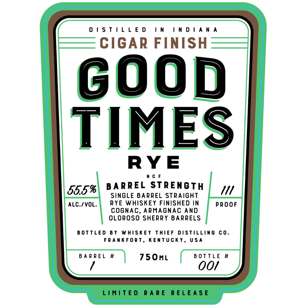 Good Times Cigar Finish Rye