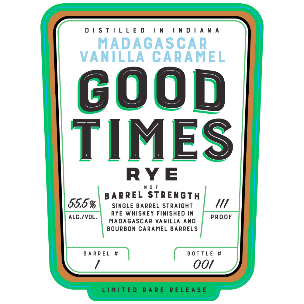 Good Times Madagascar Vanilla Caramel Rye