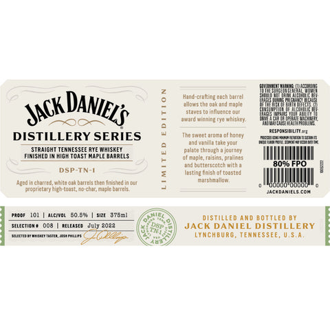 Jack Daniel’s Distillery Series Rye Finished in High Toast Maple Barrels Jack Daniel’s Distillery Series Rye Finished in High Toast Maple Barrels