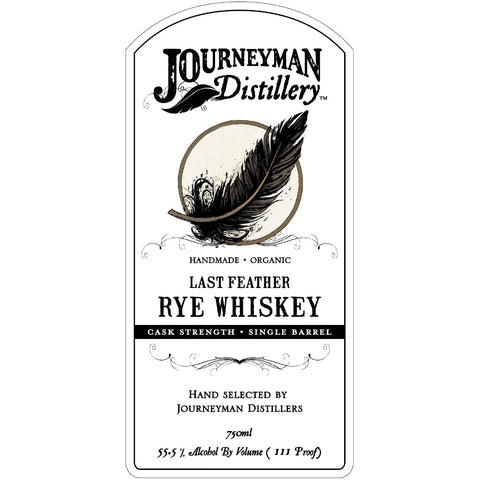 Journeyman Distillery Last Feather Rye Cask Strength Journeyman Distillery Last Feather Rye Cask Strength