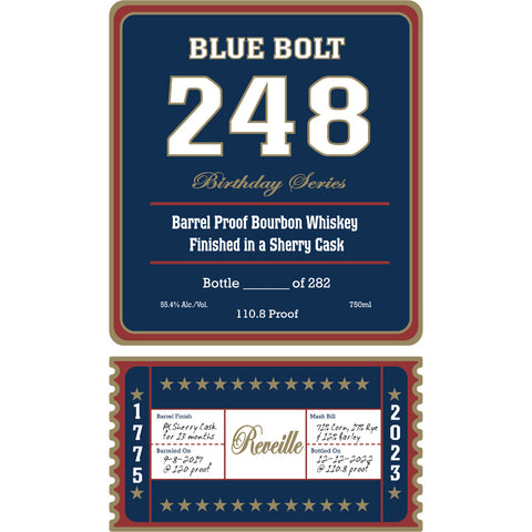 Blue Bolt 248 Birthday Series Barrel Proof Bourbon Finished in Sherry Cask