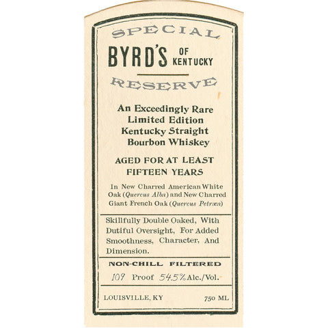 Byrd's Of Kentucky 15 Year Old Special Reserve Bourbon