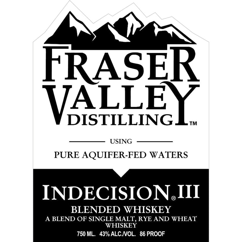 Fraser Valley Distilling Indecision III