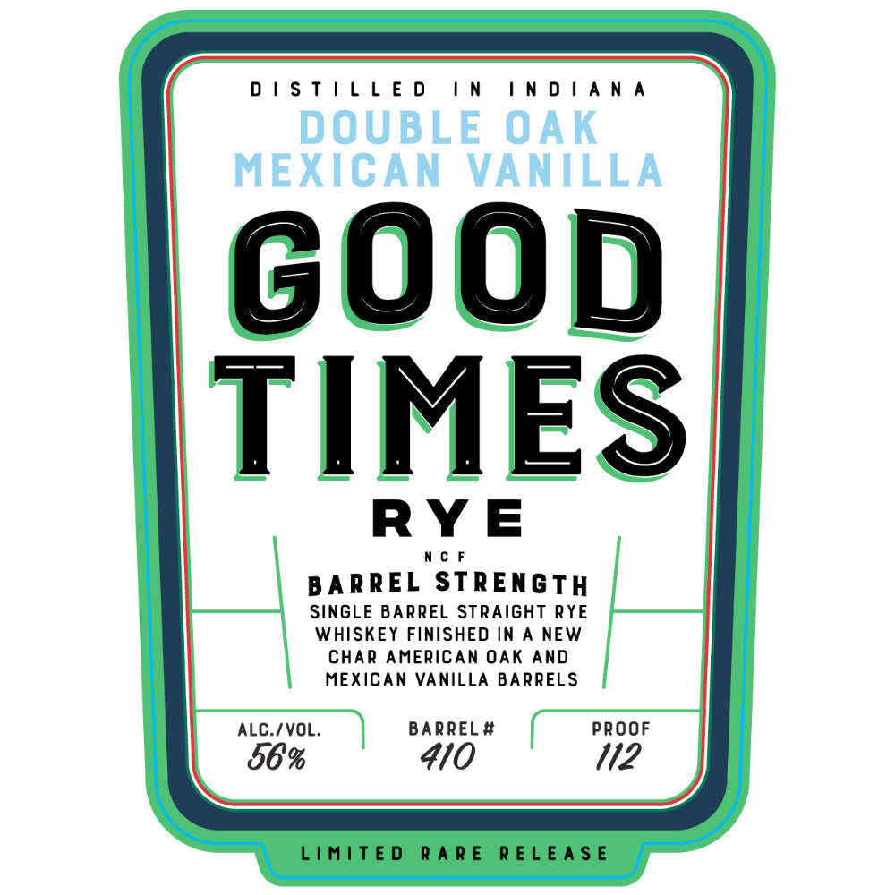 Good Times Double Oak Mexican Vanilla Rye