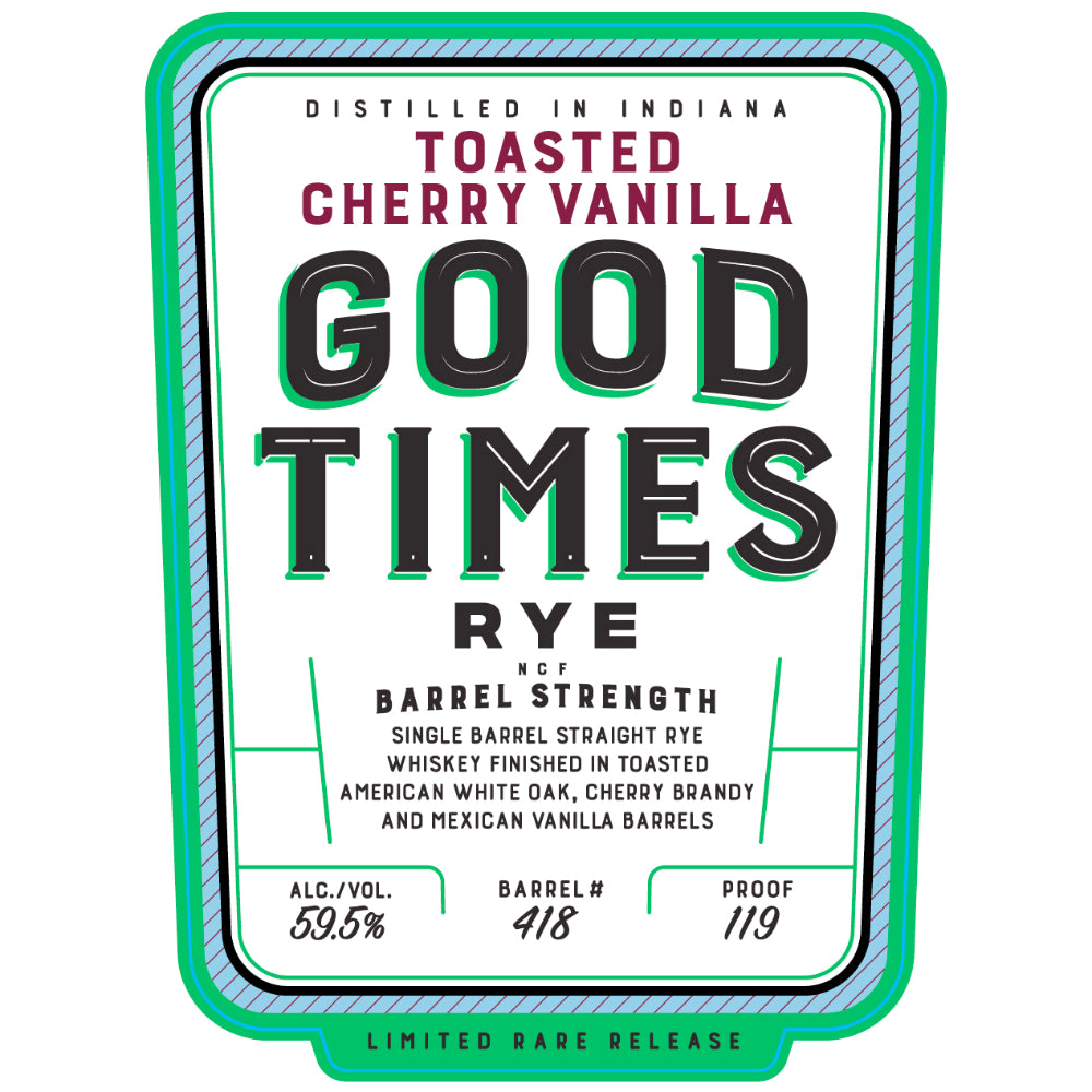 Good Times Toasted Cherry Vanilla Rye