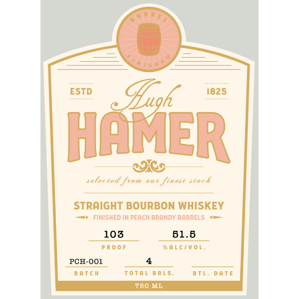 Hugh Hamer Straight Bourbon Finished In Peach Brandy Barrels