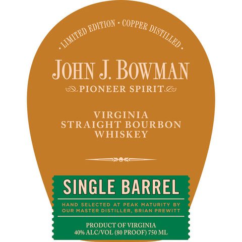 John J. Bowman Single Barrel Bourbon Limited Edition