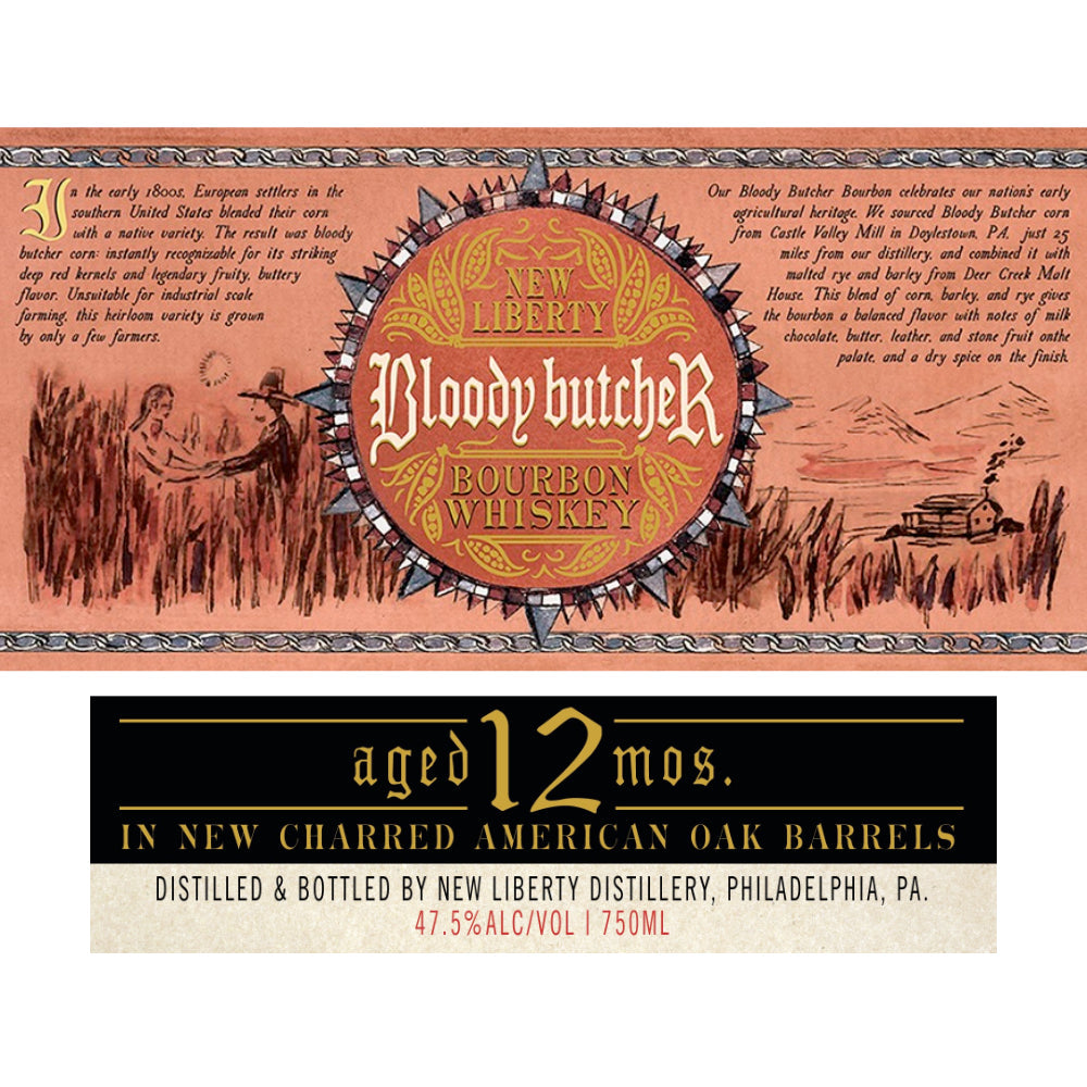 New Liberty Bloody Butcher Bourbon Aged 12 Months