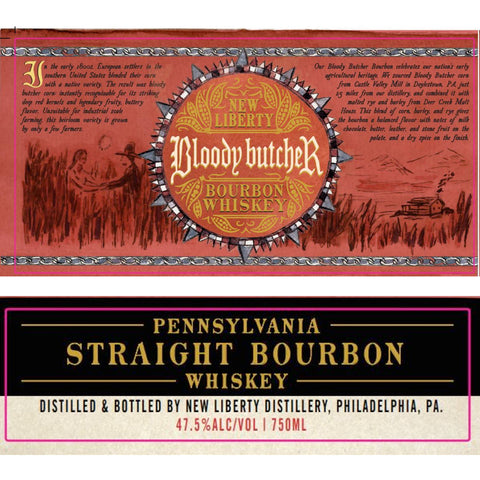 New Liberty Bloody Butcher Pennsylvania Straight Bourbon