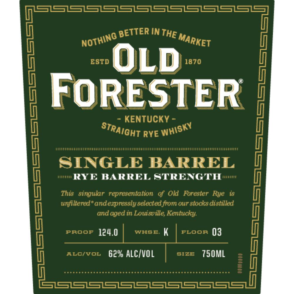 Old Forester Rye Single Barrel