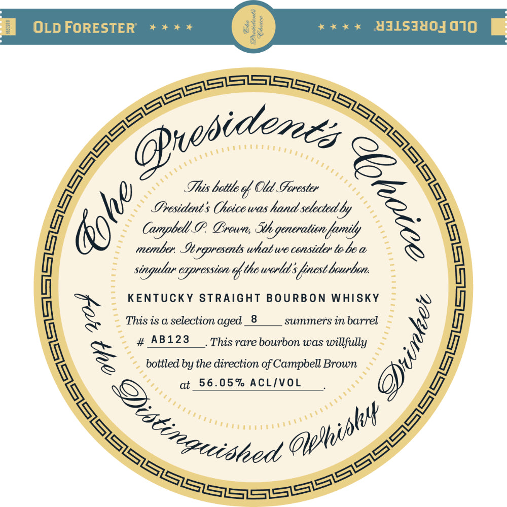 Old Forester The Presidents Choice 9 Year Old