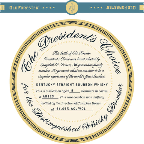 Old Forester The Presidents Choice 9 Year Old