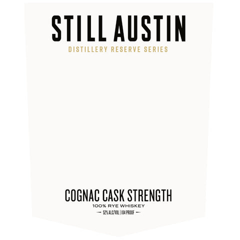 Still Austin Cognac Cask Strength Rye